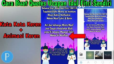 Yah seperti yang kita ketahui semua, quotes bijak ini memiliki beraneka macam fungsi, untuk statuslah, untuk ceramahin oranglah atau. Cara Buat Kata Kata/Quotes untuk Idul Fitri - YouTube