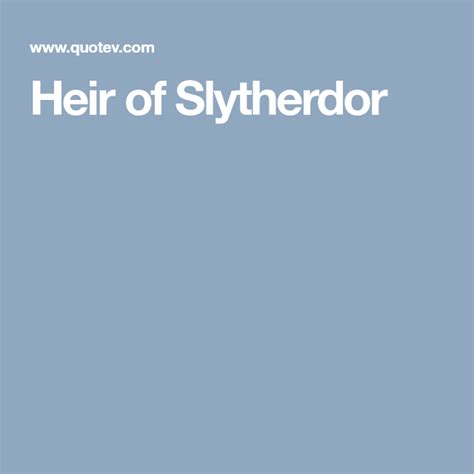 Heir Of Slytherdor With Images The Heirs Slytherin Slytherin House