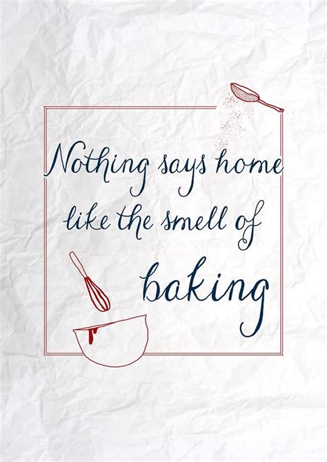 43 Best Baking Quotes Images On Pinterest Baking Quotes Words And