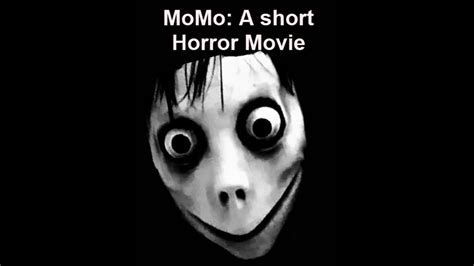Momo Short Horror Movie Youtube