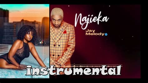 Jay Melody Najieka Instrumental Beat Youtube
