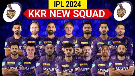 Ipl 2024 Kolkata Knight Riders Full Squad Kkr Full Squad 2024 Kkr