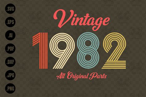 Vintage 1982, All Original Parts Svg Graphic by 99SiamVector · Creative