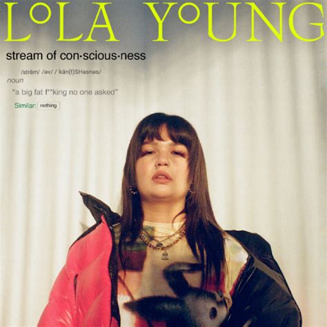Lola Young Musik Stream Of Consciousness