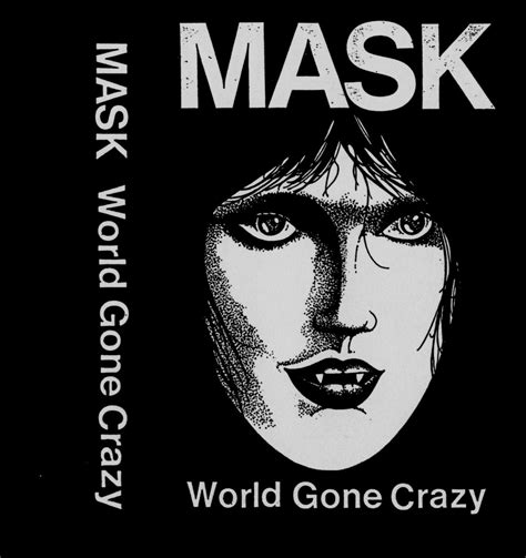 World Gone Crazy Demo Mask