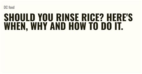 Should You Rinse Rice Heres When Why And How To Do It Briefly