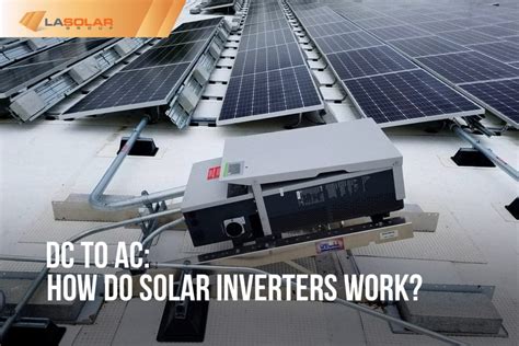 Solar Inverter Solar Panel System La Solar Group