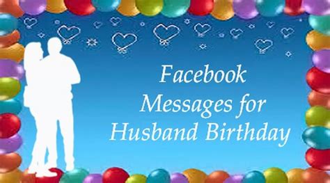 25 Of The Best Ideas For Birthday Wishes For Husband For Facebook