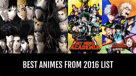 Best Animes From 2016 By Halex Anime Planet