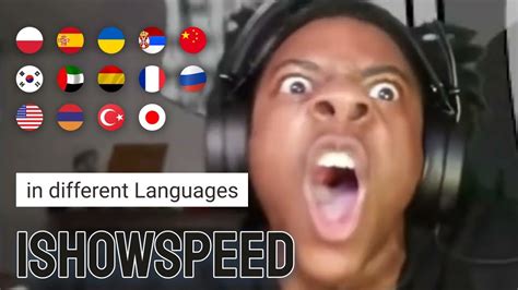 Ishowspeed In Different Languages Meme Youtube