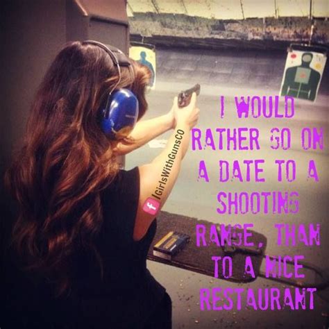 Girls Shooting Guns Quotes Quotesgram