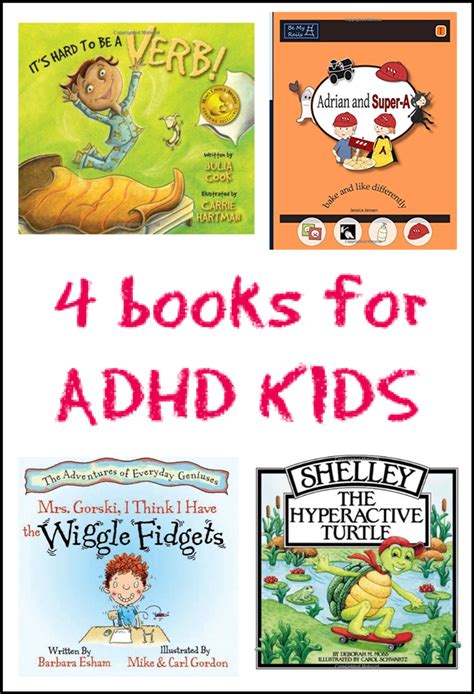 4 Fun Books For Kids With Adhd Showing Acceptance Of Different Ways Of