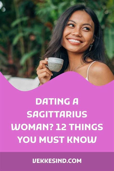 Dating A Sagittarius Woman 12 Things You Must Know Artofit