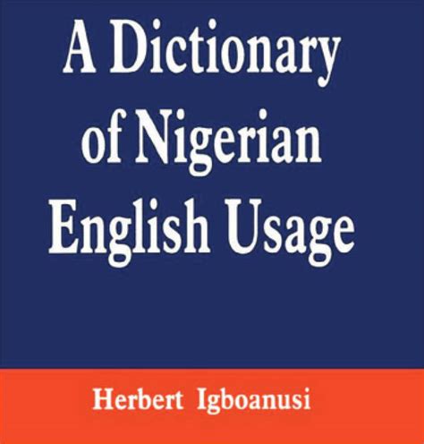 Nigerian English Words You Wont Find In Any Modern Dictionary Daily