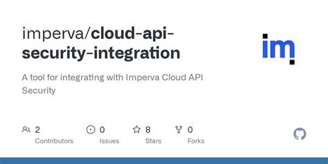 Github Imperva Cloud Api Security Integration A Tool For Integrating