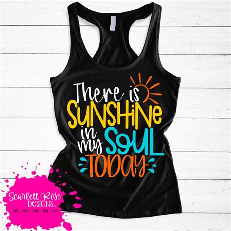 There Is Sunshine In My Soul Today Svg Svg Cut File Summer Etsy