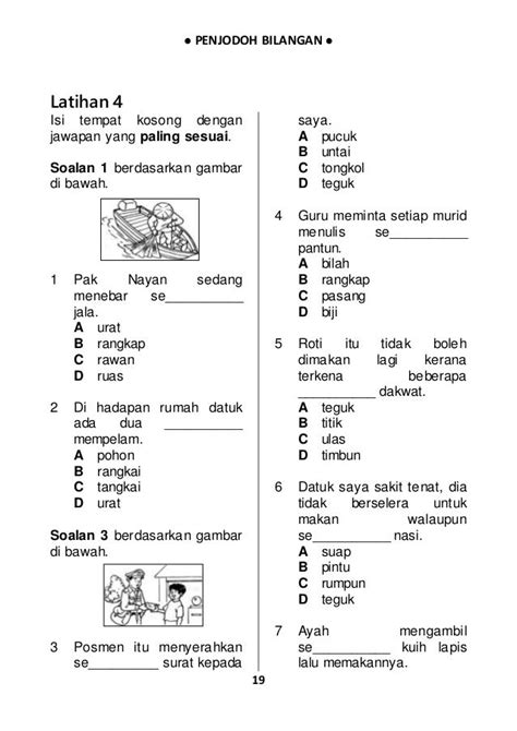 Penjodoh bilangan digunakan untuk menentulkan sesuatu benda mengikut bentuk, rupa, saiz, dan sebagainya. Soalan Bahasa Melayu Tahun 4 Kssr Kertas 1 - Contoh 49