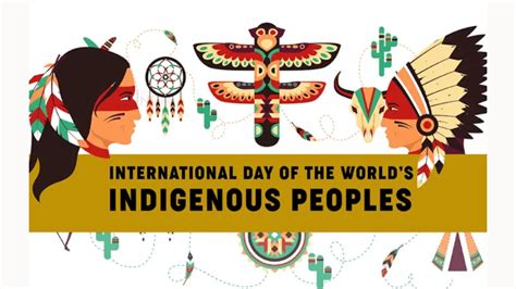International Day Of The Worlds Indigenous People 2023 Date History