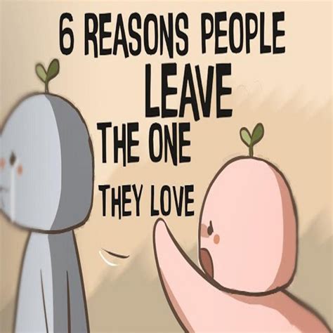 6 Reasons People Leave The One They Love Psych2Go Mental Health
