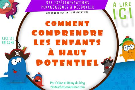 Comment Comprendre Les Enfants à Haut Potentiel