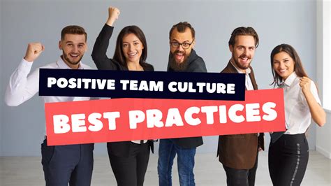 🌟💪 Nurturing A Positive Team Culture 🌈🤝