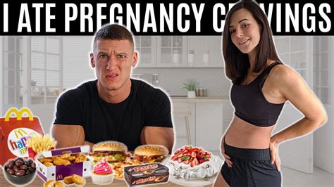 eating my wife s pregnancy cravings for 24 hours youtube
