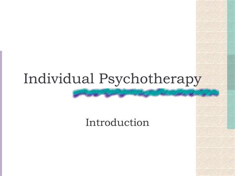 Ppt Individual Psychotherapy Powerpoint Presentation Free Download