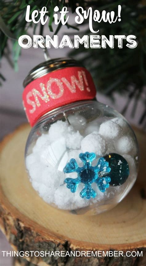 Let It Snow Ornaments Share Remember Preschool Christmas Activities