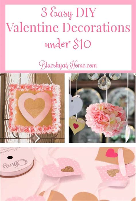 3 Easy Diy Valentine Decorations Under 10 ~ Bluesky At Home