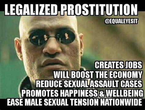 what are the pros and cons of legalized prostitution politically incorrect humor