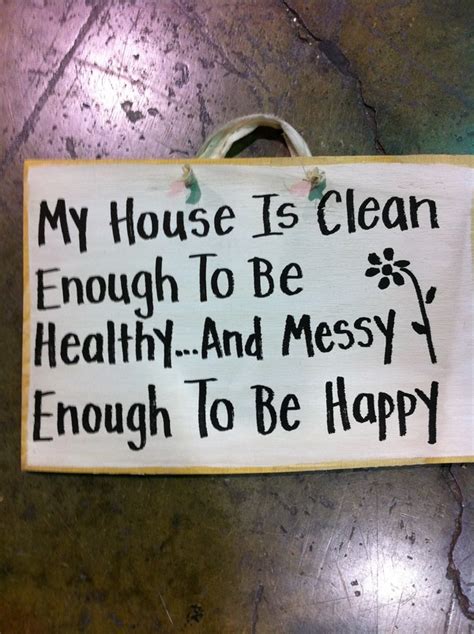 Messy House Funny Quotes Quotesgram