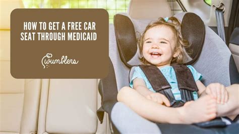 How To Get A Free Car Seat Through Medicaid Update