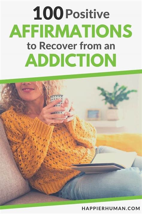 100 Positive Affirmations To Recover From An Addiction Happier Human