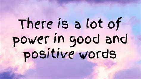 The Transformative Power Of Good And Positive Words Positive Words