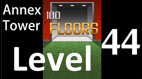 100 Floors Level 44 Annex Tower Solution Walkthrough Youtube