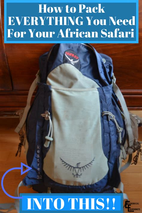 What To Pack For An African Safari Only The Essentials And What You Need