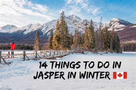 14 Best Things To Do In Jasper Canada In Winter
