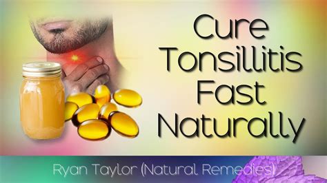 How To Cure Tonsillitis Natural Remedies Youtube