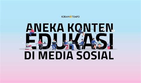 Aneka Konten Edukasi Di Media Sosial Topik