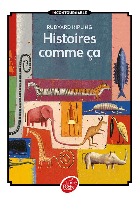 Histoires Comme ça Texte Intégral Hachettefr