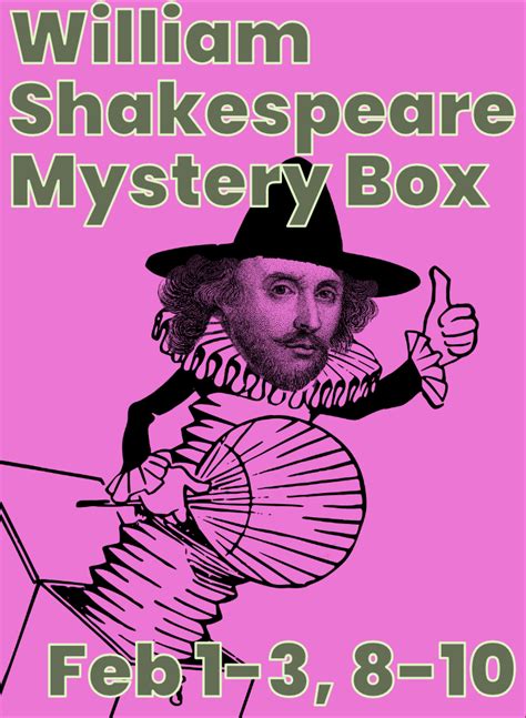 Kamloops Live Box Office Description William Shakespeare Mystery Box