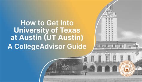 How To Get Into Ut Austin Guide