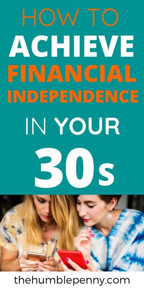 how to become financially independent in your 30s personal finance personal finance lessons