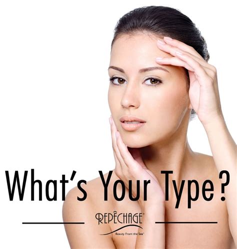 The First Step To Properly Caring For Your Skin Is Knowing Your Skin Type What Type Are You