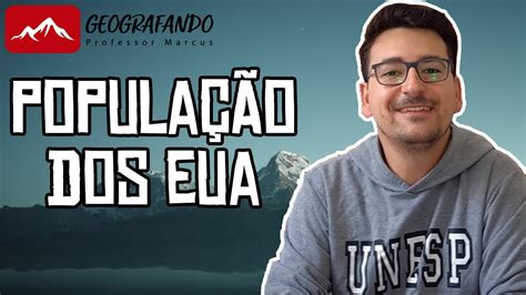 POPULAÇÃO DOS ESTADOS UNIDOS AULA 1 8º ANO ANGLO SALTO ITU YouTube