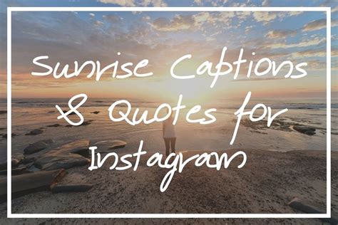 Epic Sunrise Quotes And Sunrise Captions For Instagram What S