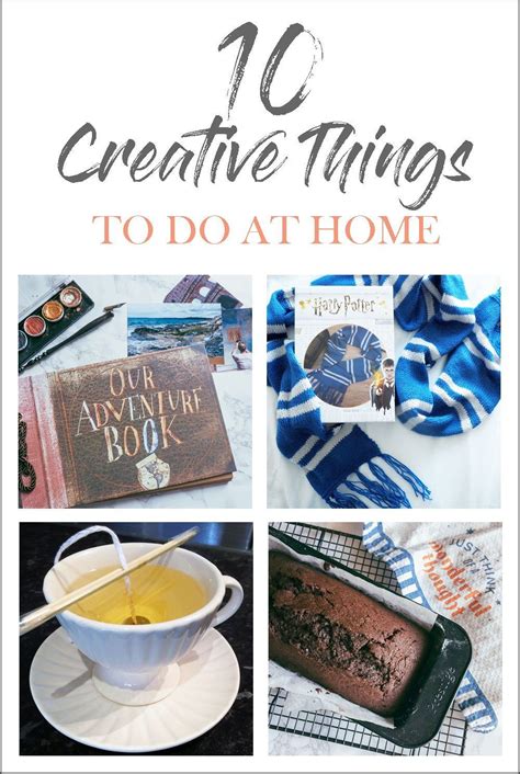 10 Creative Things To Do At Home Things To Do At Home Crafty Projects Creative