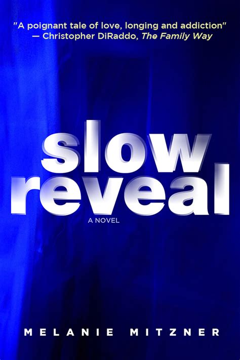 Review Of Slow Reveal By Melanie Mitzner Room Magazine