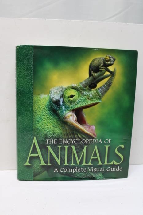The Encyclopedia Of Animals A Complete Visual Guide Hardcover