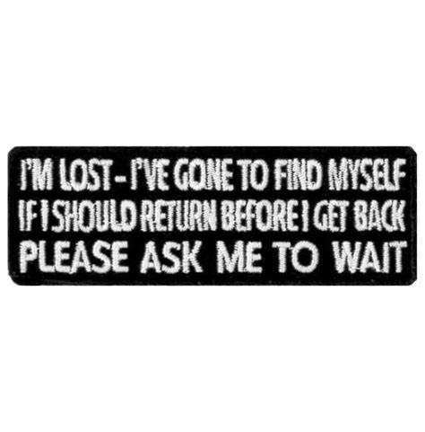 Im Lost Please Ask Wait Embroidered Patch 9 X 3 Cm 3 X 1 14